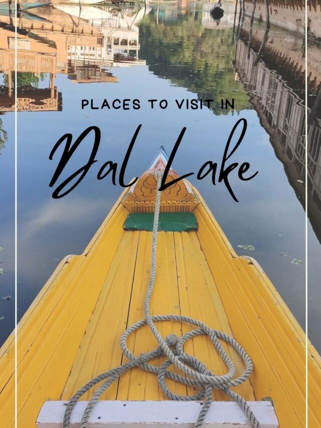 Places to Visit in Dal Lake - Dream & Travel