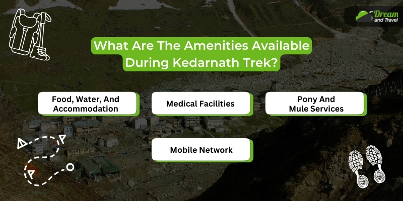 What Are The Amenities Available During Kedarnath Trek